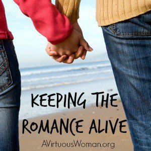 Keeping the Romance Alive: Day 64 {From Chaos to Calm} @ AVirtuousWoman.org