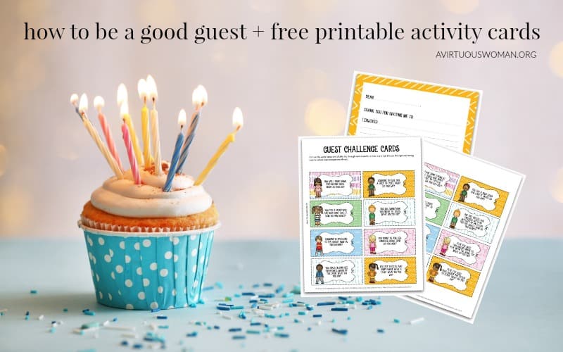 Teaching Children How to Be a Good Guest @ AVirtuousWoman.org