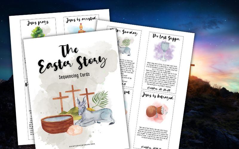 How to Teach the Easter Story to Children + Free Printable Easter Story Cards @ AVirtuousWoman.org