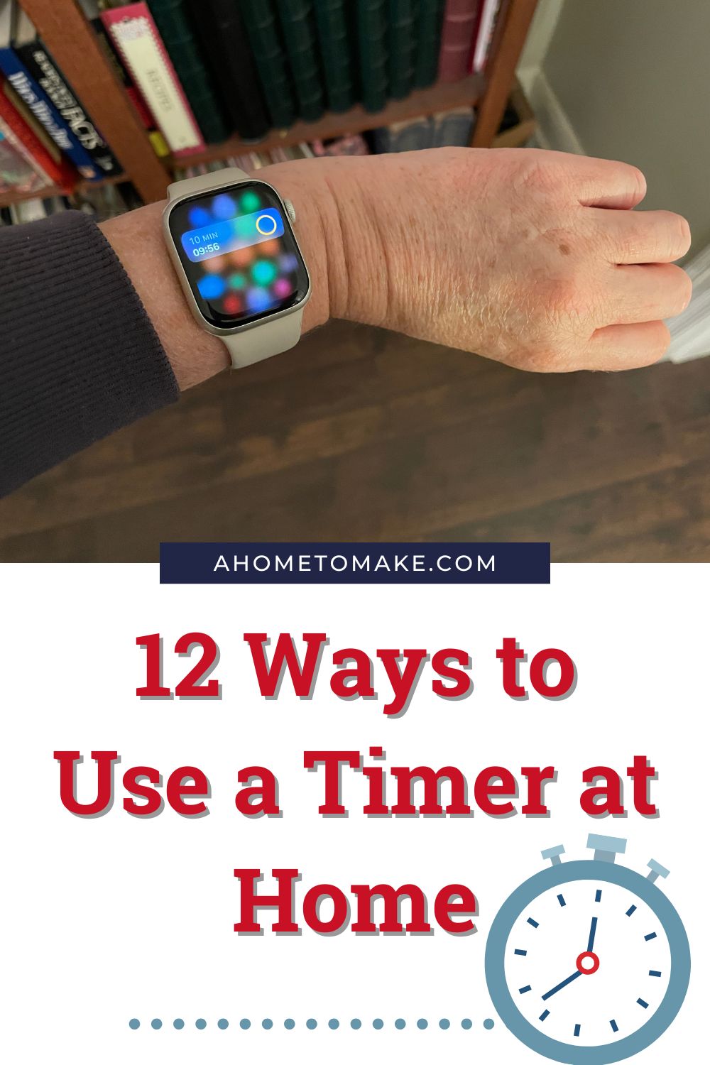 Using a Timer for Efficient Homemaking